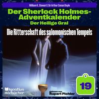 Produktbild: Die Ritterschaft des salomonischen Tempels (Der Sherlock Holmes-Adventkalender: Der Heilige Gral, Folge 19)
