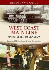 Produktbild: Bradshaw's Guide West Coast Main Line Manchester to Glasgow