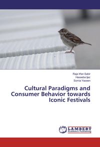Produktbild: Cultural Paradigms and Consumer Behavior towards Iconic Festivals