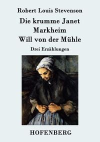 Produktbild: Die krumme Janet / Markheim / Will von der M&uuml;hle