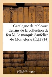 Produktbild: Catalogue de Tableaux Anciens Et Modernes, Dessins, Aquarelles, Objets de Vitrine, Fa&iuml;ences