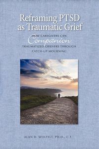 Produktbild: Reframing PTSD as Traumatic Grief
