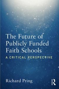 Produktbild: The Future of Publicly Funded Faith Schools