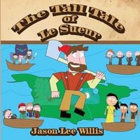 Produktbild: The Tall Tale of Le Sueur