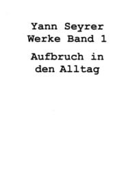 Produktbild: Werke Band 1, Aufbruch in den Alltag