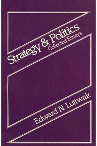 Produktbild: Luttwak, E: Strategy and Politics