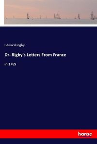 Produktbild: Dr. Rigby's Letters From France