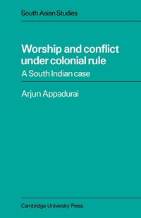 Bild vom Artikel Worship and Conflict Under Colonial Rule vom Autor Arjun Appadurai