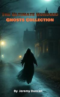 Produktbild: The Ultimate Hundred Ghosts Collection