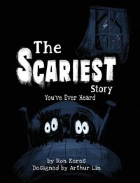 Produktbild: The Scariest Story You've Ever Heard