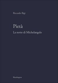 Produktbild: Piet&agrave;.&nbsp;La notte di Michelangelo