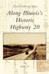 Produktbild: Along Illinois's Historic Highway 20