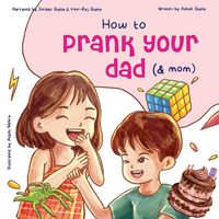 Produktbild: How to Prank Your Dad (& Mom)