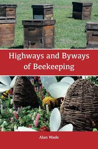 Produktbild: Highways and Byways of Beekeeping
