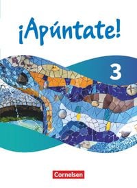 Produktbild: &iexcl;Ap&uacute;ntate! - Spanisch als 2. Fremdsprache - Ausgabe 2024 - Band 3