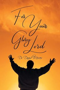 Produktbild: For Your Glory Lord
