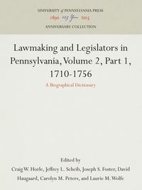 Produktbild: Lawmaking and Legislators in Pennsylvania, Volume 2, 1710-17