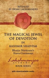 Produktbild: The Magical Jewel of Devotion in Kashmir Shaivism
