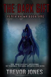 Bild vom Artikel The Dark Gift (The Penta Ka Wa Series, #1) vom Autor Trevor Jones
