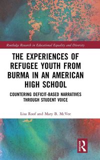 Produktbild: The Experiences of Refugee Youth from Burma in an American High School