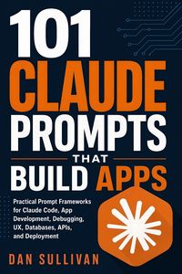Produktbild: 101 Claude Prompts That Build Apps