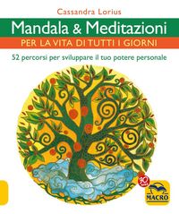 Produktbild: Mandala e meditazioni per la vita di tutti i giorni. 52 percorsi per sviluppare il tuo potere personale