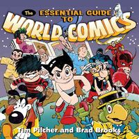 Produktbild: Pilcher, T: The Essential Guide to World Comics