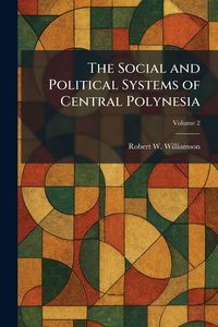 Produktbild: The Social and Political Systems of Central Polynesia