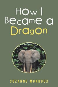Produktbild: How I Became a Dragon