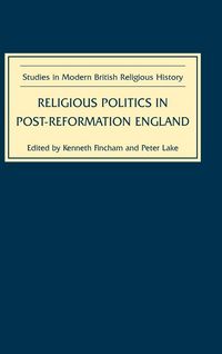 Produktbild: Religious Politics in Post-Reformation England