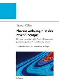 Bild vom Artikel Pharmakotherapie in der Psychotherapie vom Autor Thomas Köhler
