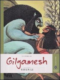 Produktbild: La storia di Gilgamesh raccontata da Yiyun Li