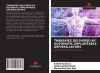 Produktbild: Therapies Delivered By Automatic Implantable Defibrillators