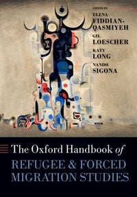 Produktbild: The Oxford Handbook of Refugee and Forced Migration Studies