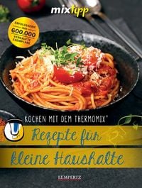 Produktbild: Mixtipp: Rezepte f&uuml;r kleine Haushalte