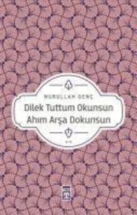 Produktbild: Dilek Tuttum Okunsun Ahim Arsa Dokunsun