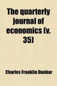 Produktbild: The Quarterly Journal of Economics (Volume 35)