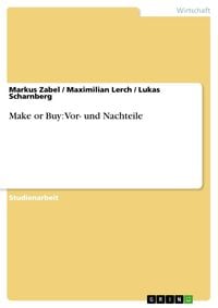 Produktbild: Make or Buy: Vor- und Nachteile