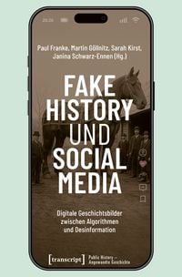 Produktbild: Fake History und Social Media