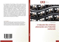 Produktbild: L'odyss&eacute;e des cin&eacute;mas allemands vers l'identit&eacute; nationale