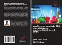 Produktbild: Analityczne podej&iquest;cie QbD do zwi&iquest;kszenia niezawodno&iquest;ci metod HPLC