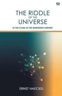 Produktbild: The Riddle Of The Universe At The Close Of The Nineteenth Century