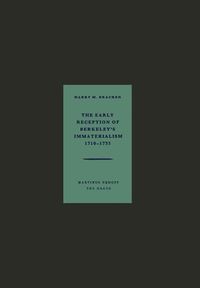 Produktbild: The Early Reception of Berkeley's Immaterialism 1710-1733