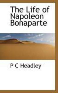 Produktbild: The Life of Napoleon Bonaparte