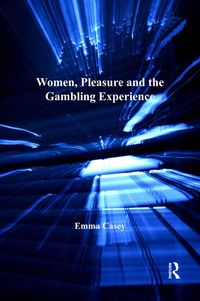 Produktbild: Women, Pleasure and the Gambling Experience