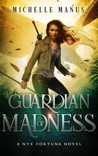 Produktbild: Guardian of Madness (Nyx Fortuna, #3)