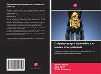 Produktbild: Oxigenoterapia hiperb&aacute;rica e les&otilde;es ano-perineais