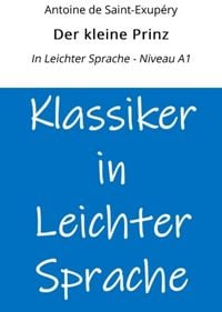Produktbild: Der kleine Prinz: In Leichter Sprache - Niveau A1