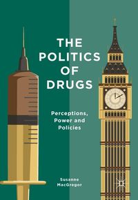 Produktbild: The Politics of Drugs