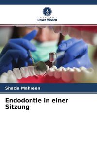 Produktbild: Endodontie in einer Sitzung